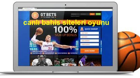 canlı bahis siteleri oyunu